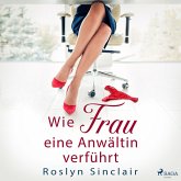 Wie Frau eine Anwältin verführt (MP3-Download)