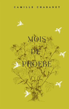 Mois de Phoebe (eBook, ePUB) - Chabanet, Camille