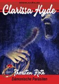 Clarissa Hyde: Band 2 - Dämonische Parasiten (eBook, ePUB)