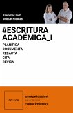 #Escritura_Académica_I_Procesos (eBook, ePUB)