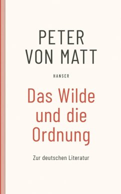 Das Wilde und die Ordnung (eBook, ePUB) - Matt, Peter von
