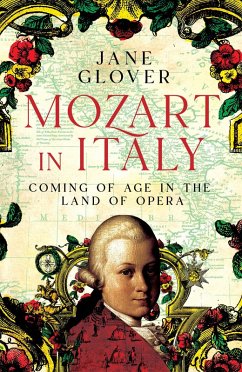 Mozart in Italy (eBook, ePUB) - Glover, Jane