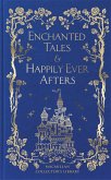 Enchanted Tales & Happily Ever Afters (eBook, ePUB)