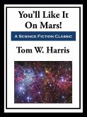 You'll Like It On Mars! (eBook, ePUB)