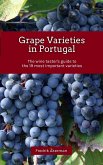 Grape Varieties in Portugal - The wine taster's guide to the 19 most important varieties (eBook, ePUB)
