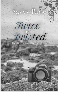 Cover Twice as Twisted (The Beautifully Broken, #2) (eBook, ePUB)