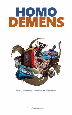 Homo demens (eBook, ePUB) - Regenauer, Tom-Oliver