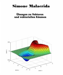 Übungen zu Vektoren und vektoriellen Räumen (eBook, ePUB) - Malacrida, Simone