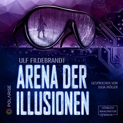 Arena der Illusionen (MP3-Download) - Fildebrandt, Ulf