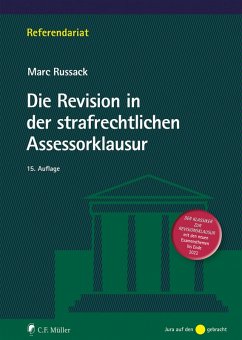 Die Revision in der strafrechtlichen Assessorklausur (eBook, ePUB) - Russack, Marc