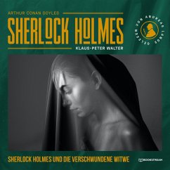 Sherlock Holmes und die verschwundene Witwe (MP3-Download) - Doyle, Arthur Conan; Walter, Klaus-Peter