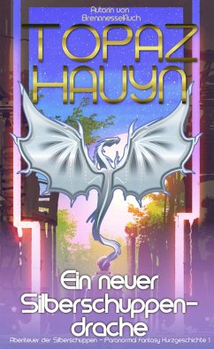 Cover Ein neuer Silberschuppendrache (eBook, ePUB)