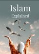 Islam Explained (eBook, ePUB) - Bild 1