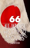 66 All-Japanese Horror Movies (World of Terror) (eBook, ePUB)