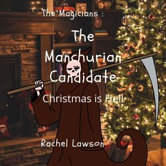 The Manchurian Candidate (The Magicians, #1) (eBook, ePUB) - Lawson, Rachel