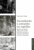 Escondendo o estranho no espelho (eBook, ePUB)