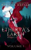 Etherya's Earth Volume I: Books 1-3 (Etherya's Earth Collections, #1) (eBook, ePUB)