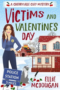 Victims and Valentine's Day (Cherryville Cozy Mysteries, #3) (eBook, ePUB) - McDougan, Ellie