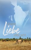 Unsere Liebe stirbt nicht (eBook, ePUB)