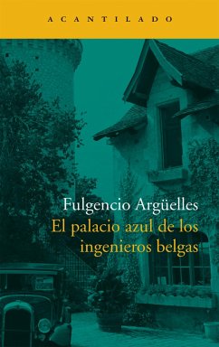 Cover El palacio azul de los ingenieros belgas (eBook, ePUB)