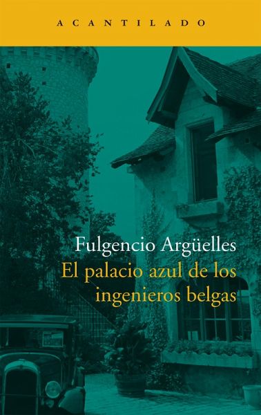 El palacio azul de los ingenieros belgas (eBook, ePUB)