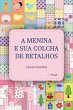 A menina e sua colcha de retalhos... - Bild 1