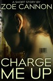 Charge Me Up (eBook, ePUB) Charge Me Up (eBook, ePUB)