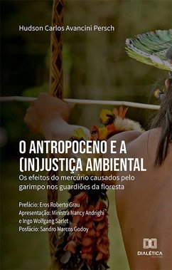 O Antropoceno e a (in)justiça ambiental (eBook, ePUB) - Persch, Hudson Carlos Avancini