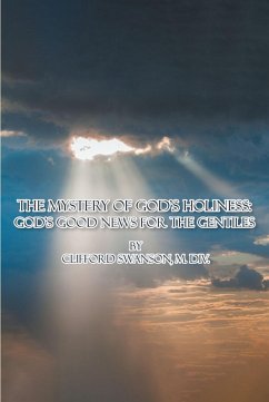 The Mystery of God's Holiness (eBook, ePUB) - Swanson M. Div., Clifford L.