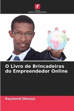 O Livro de Brincadeiras do Empreendedor Online - Obuoyo, Raymond