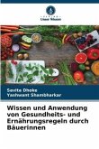 Wissen und Anwendung von Gesundheits- und Ernährungsregeln durch Bäuerinnen