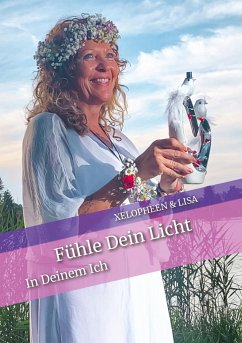 Fühle Dein Licht und das Besondere in Dir. - Xelopheen;Lisa