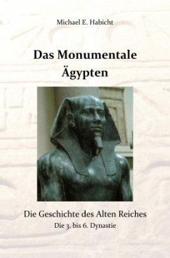 Das Monumentale Ägypten - Habicht, Michael E.