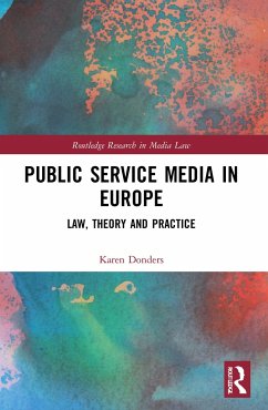 Public Service Media in Europe - Donders, Karen