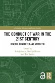 The Conduct of War in the 21st Century