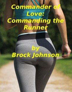 Cover Commander of Love: Commanding the Runner (eBook, ePUB)