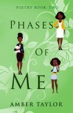 Phases Of Me Poetry Book Two (eBook, ePUB)