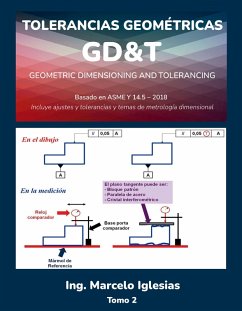 Tolerancias Geométricas GD&T Geometric Dimensioningand Tolerancing Basado en ASME Y14.5-2018 (eBook, PDF) - Iglesias, Marcelo