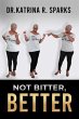 Not Bitter, Better (eBook, ePUB) - Bild 1