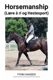 Horsemanship (Lære å ri og Hestesport) (eBook, ePUB)