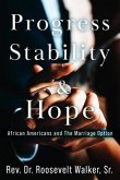 Progress, Stability, and Hope (eBook, ePUB)
