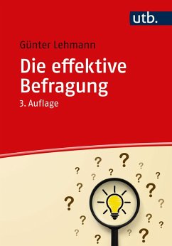 Die effektive Befragung (eBook, ePUB) - Lehmann, Günter