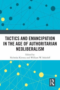Cover Tactics and Emancipation in the Age of Authoritarian Neoliberalism (eBook, ePUB)