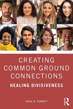 Creating Common Ground Connections (eBook, PDF) - Bennett, David W.
