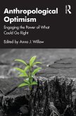 Anthropological Optimism (eBook, ePUB)