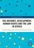 The Internet, Development, Human Rights and the Law in Africa (eBook, ePUB)