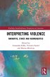 Interpreting Violence (eBook, ePUB) - Bild 1