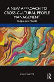 A New Approach to Cross-Cultural People Management (eBook, ePUB)