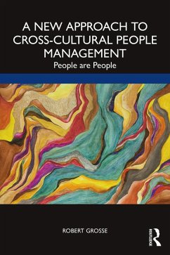 A New Approach to Cross-Cultural People Management (eBook, ePUB) - Grosse, Robert