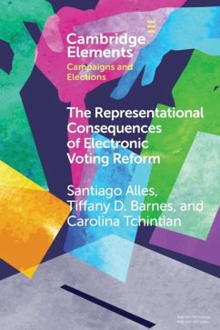 The Representational Consequences of Electronic Voting Reform - Alles, Santiago (Universidad de San Andres); Barnes, Tiffany D. (University of Kentucky); Tchintian, Carolina (CIPPEC)